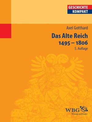 cover image of Das Alte Reich 1495 – 1806